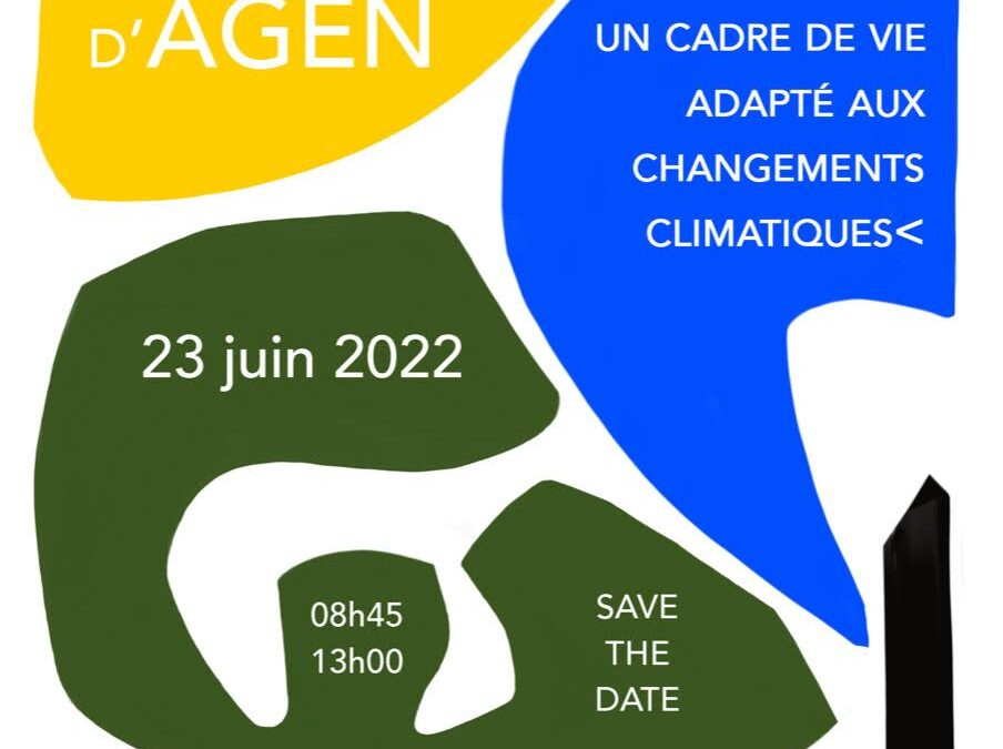 13ème Entretiens d’Agen – Les enjeux du changement climatique